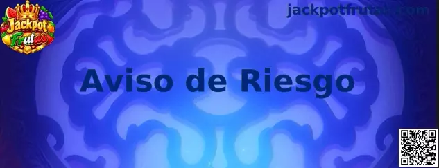 Aviso de riesgo de Jackpot Frutas