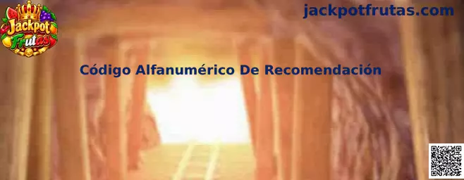 Validación técnica de Código Alfanumérico De Recomendación en Jackpot Frutas