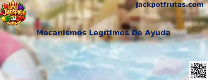 Mecanismos Legítimos De Ayuda en Jackpot Frutas