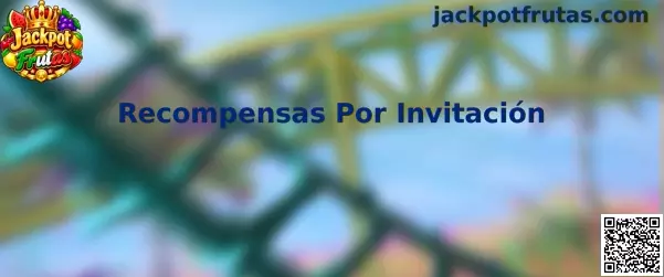 Recompensas Por Invitación en Jackpot Frutas