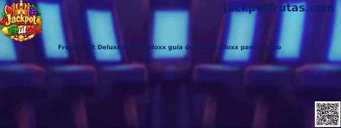 Imagen de referencia de Fresh Fruit Deluxe Money Bloxx para consultar su mecánica y símbolos
