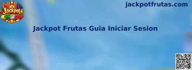 Guía visual para iniciar sesión en Jackpot Frutas
