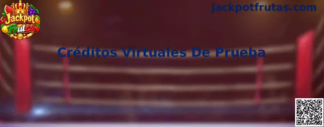Créditos Virtuales De Prueba en Jackpot Frutas